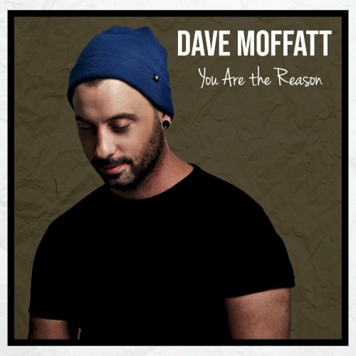 You Are the Reason