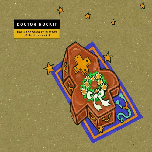 The Unnecessary History of Doctor Rockit