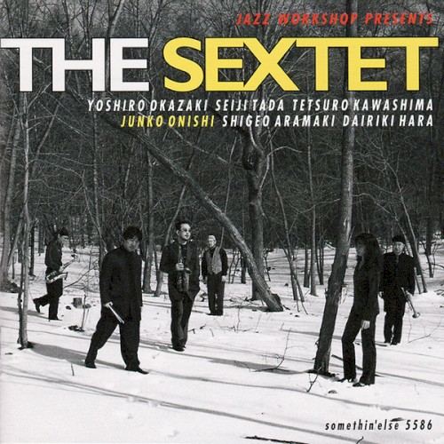Jazz Workshop Presents the Sextet