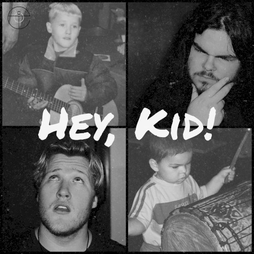 Hey, Kid!