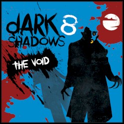 Dark Shadows 8: The Void