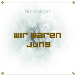 Wir waren jung