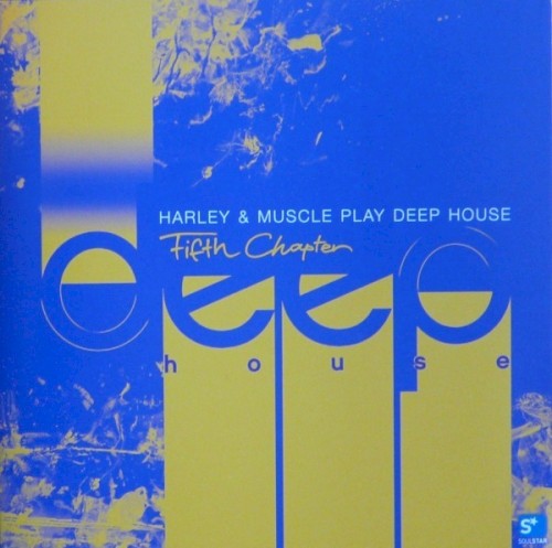 Play Deep House: Fifth Chapter