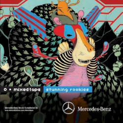 Mercedes-Benz Mixed Tape 46: Stunning Rookies