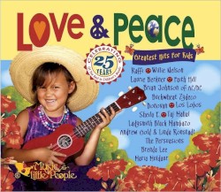 Love & Peace: Greatest Hits for Kids