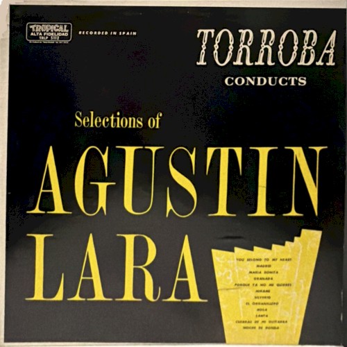 Torroba conducts selections of Agustin Lara
