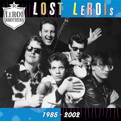 Lost LeRois / 1985-2002