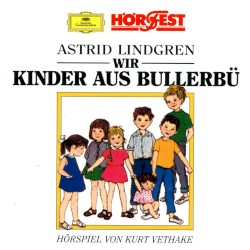 Wir Kinder aus Bullerbü