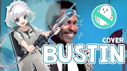 vtuber sings bustin neil cicierega cover