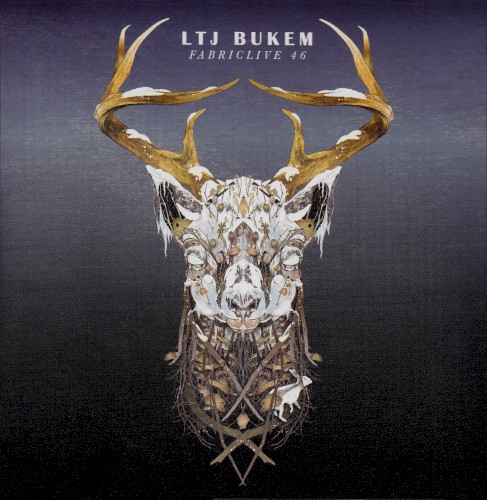 FabricLive 46: LTJ Bukem
