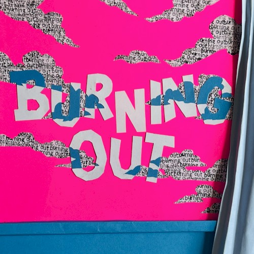 Burning Out