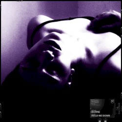 Hold Me Down