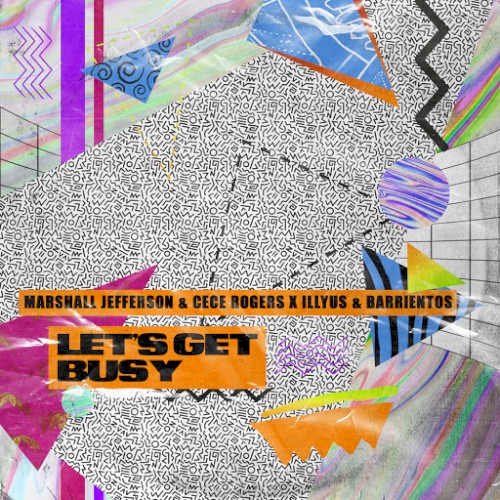 Let’s Get Busy (extended mix)