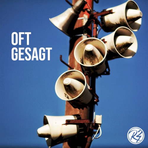 Oft gesagt