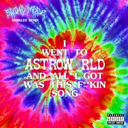 SICKO MODE (Skrillex remix)