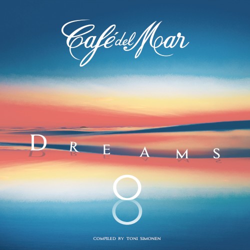 Café del Mar: Dreams 8