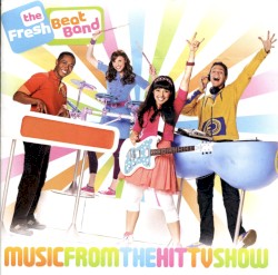 The Fresh Beat Band: Music From the Hit TV Show