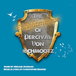 The Enlightenment of Percival von Schmootz