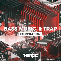 Bass Music & Trap (LVL1)