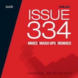 Mastermix, Issue 334: Mixes · Mash Ups · Remixes