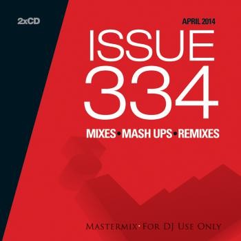 Mastermix, Issue 334: Mixes · Mash Ups · Remixes