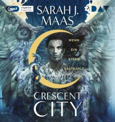 Crescent City: Wenn ein Stern erstrahlt