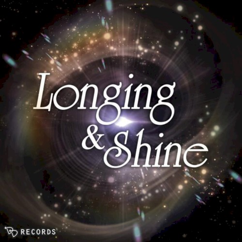 Longing & Shine