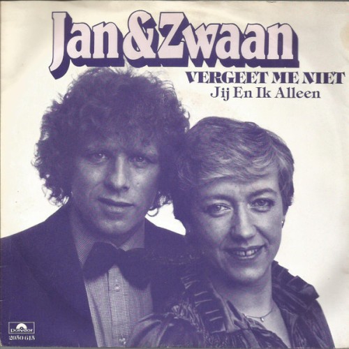 Vergeet me niet / Jij en ik alleen