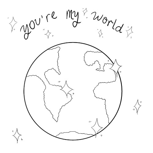 you're my world