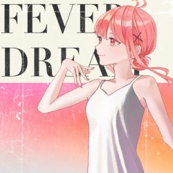Fever Dream