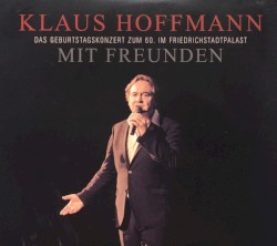 Mit Freunden - Das Geburtstagskonzert zum 60. Im Friedrichstadtpalast