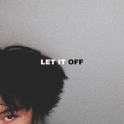 LET IT OFF