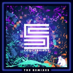 Cool Friends (The Remixes)