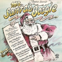 Mr. Santa’s Boogie (Santa’s Secret)