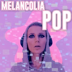 Melancolia Pop