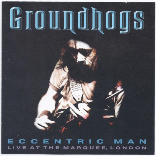Eccentric Man: Live at the Marquee