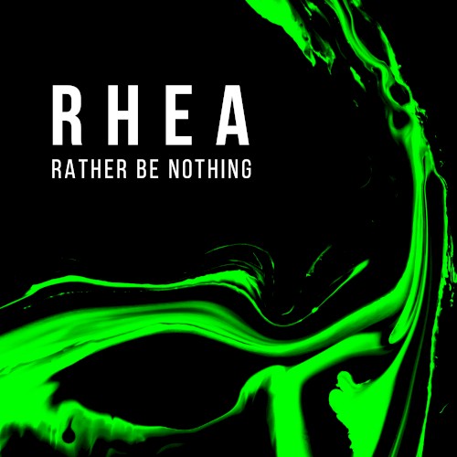 Rather Be Nothing