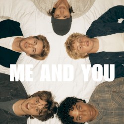 Me and You