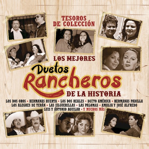 Tesoros de colección: Los mejores duetos rancheros de la historia
