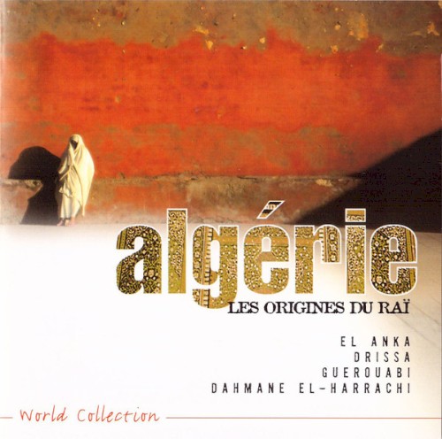 Algérie - Les Origines du Raï