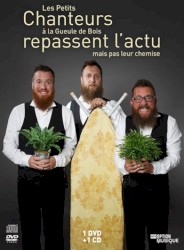 Les Petits Chanteurs à la Gueule de Bois repassent l'actu mais pas leur chemise
