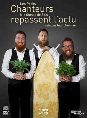 Les Petits Chanteurs à la Gueule de Bois repassent l'actu mais pas leur chemise