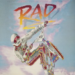 Rad (Original Motion Picture Soundtrack)
