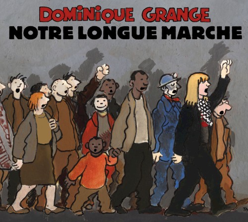 Notre Longue Marche
