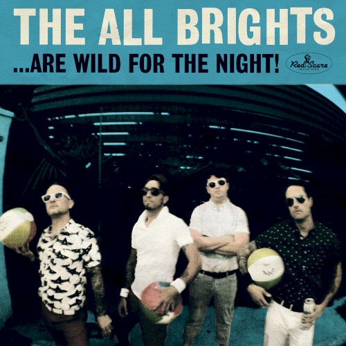 …Are Wild for the Night!