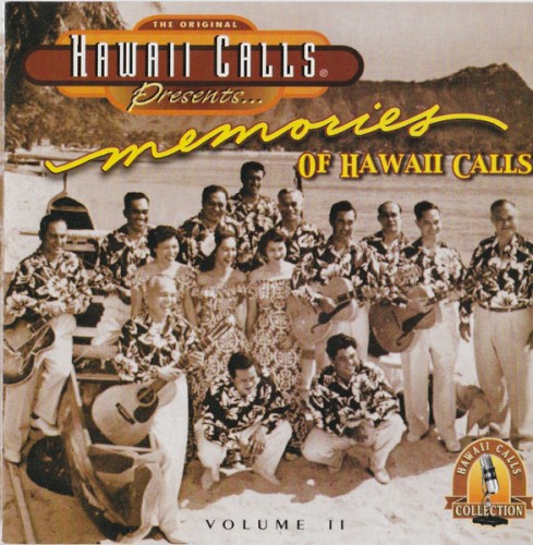 Memories of Hawaii Calls Volume II