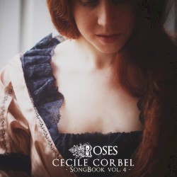 Songbook, Volume 4: Roses