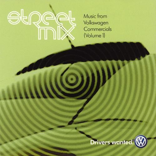 Street Mix: Music From VW Commercials, Volume 1