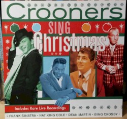 Crooners Sing Christmas