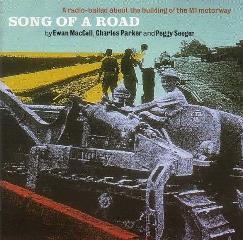 Song of a Road: A Radio Ballad About the Building of the M1 Motorway